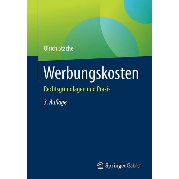 Werbungskosten: Rechtsgrundlagen Und PRAXIS, (Paperback)