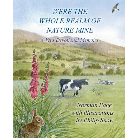 Were The Whole Realm Of Nature Mine: A Vet's Devotional Memoirs, (Paperback)