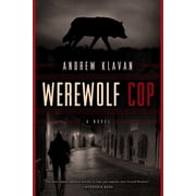 Werewolf Cop, Hardcover