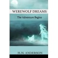 thumbnail image 1 of Werewolf Dreams : The Adventure Begins (Paperback), 1 of 1