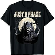Werewolf Just A Phase Warewolf Lycan Halloween Full Moon Men T-Shirt