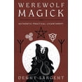thumbnail image 1 of Werewolf Magick: Authentic Practical Lycanthropy, (Paperback), 1 of 1