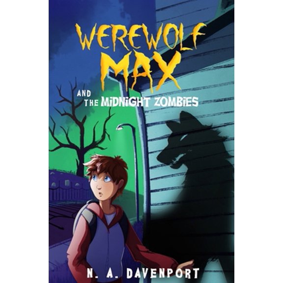 Pre-Owned Werewolf Max and the Midnight Zombies (Paperback) 1733859519 9781733859516