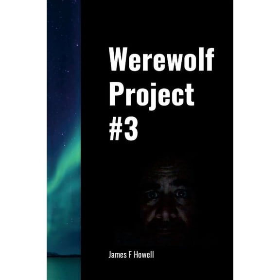 Werewolf Project 3, (Paperback)