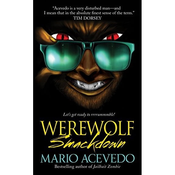 Pre-Owned Werewolf Smackdown (Paperback) by Mario Acevedo