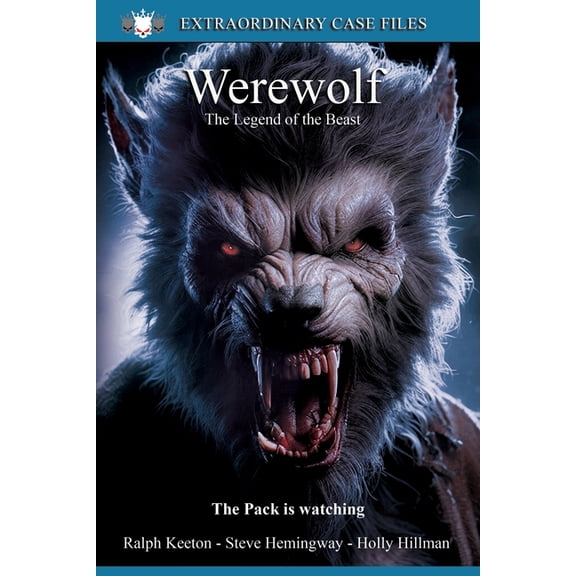 Extraordinary Case Files Werewolf: Werewolves the legend, (Paperback)