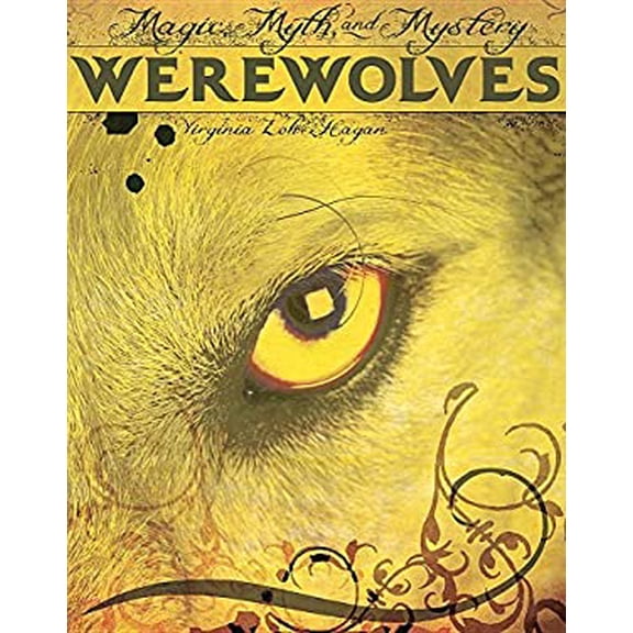 Pre-Owned Werewolves (Hardcover) by Virginia Loh-Hagan, Kevin M Connolly