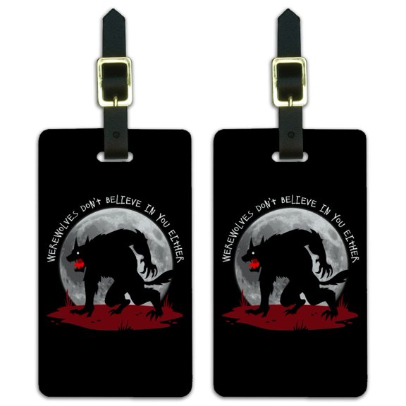 Werewolves Don't Believe In You Either Luggage ID Tags Suitcase Carry-On Cards - Set of 2