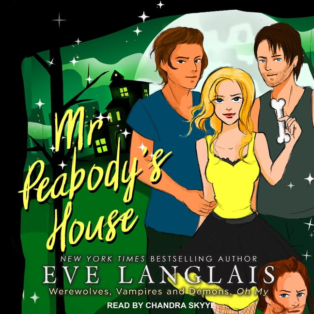 Werewolves, Vampires and Demons, Oh My: Mr. Peabody's House #2