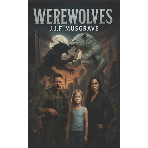 Werewolves Werewolves, Book 1, (Paperback)