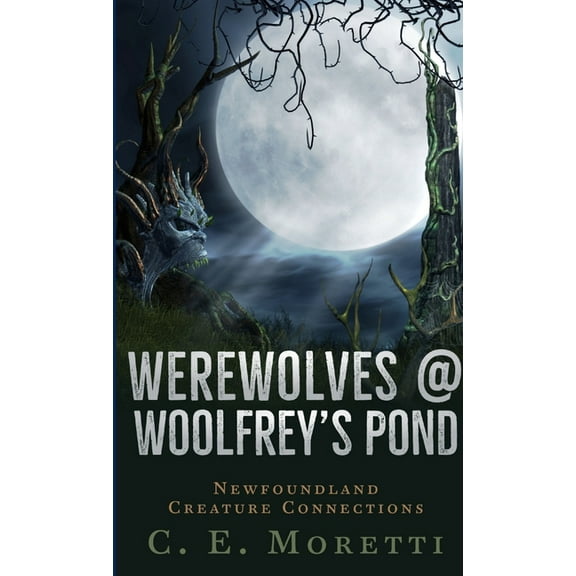Werewolves @ Woolfrey's Pond, (Paperback)