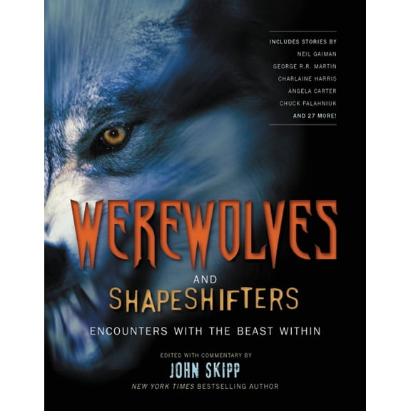 Pre-Owned Werewolves and Shape Shifters : Encounters with the Beasts Within (Paperback)