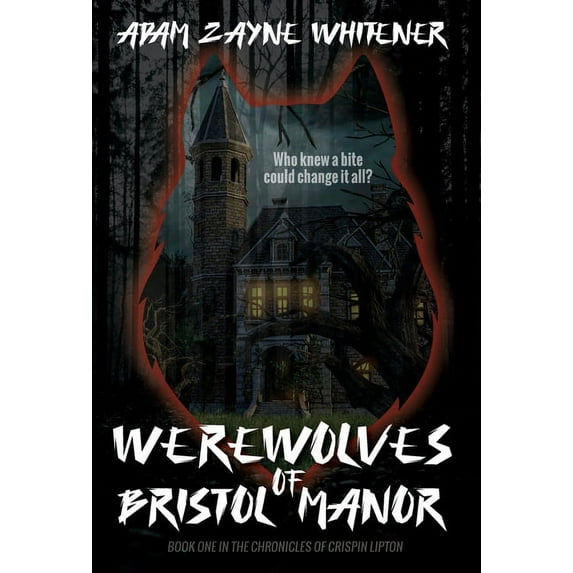 Werewolves of Bristol Manor, (Hardcover)
