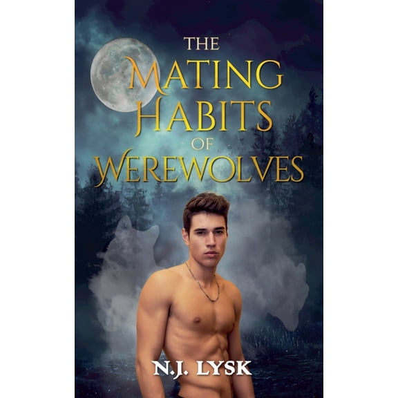 Werewolves of Windermere The Mating Habits of Werewolves, Book 1, (Paperback)