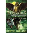 thumbnail image 1 of Wereworld: Shadow of the Hawk (Book 3) Curtis Jobling (Paperback), 1 of 2