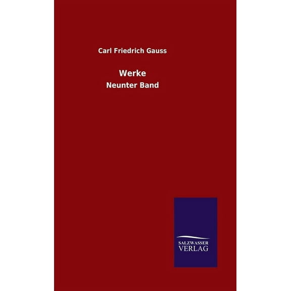 Werke : Neunter Band (Hardcover)