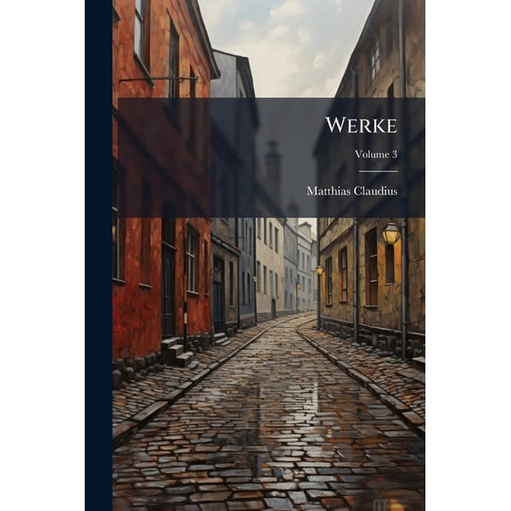 Werke; Volume 3 (Paperback)