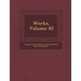 thumbnail image 1 of Werke, Volume 82 (Paperback), 1 of 1