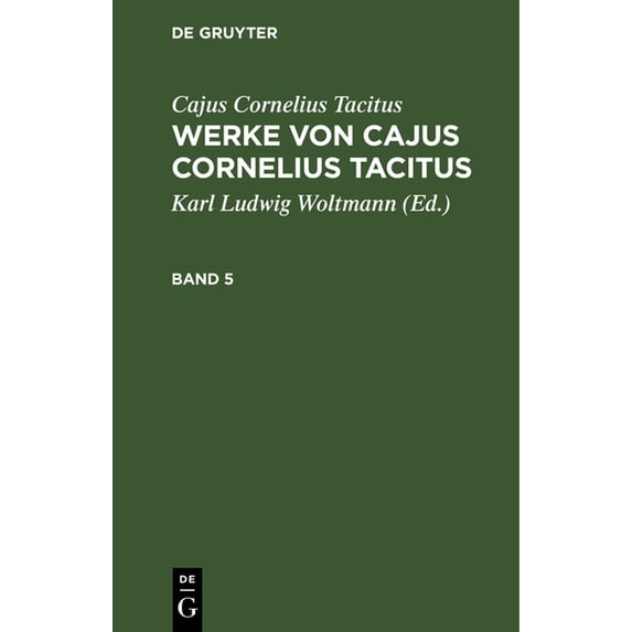 Werke von Cajus Cornelius Tacitus, (Hardcover)