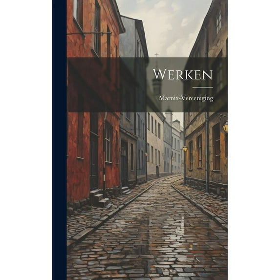 Werken (Hardcover)