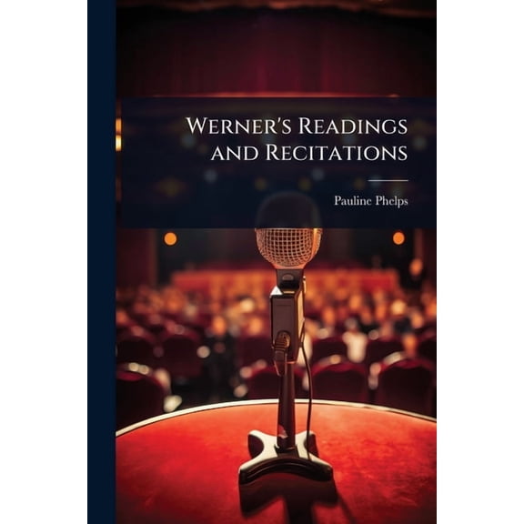 Werner's Readings and Recitations, (Paperback)