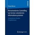 thumbnail image 1 of Wertorientiertes Controlling Von Service-Orientierten Informationssystemen: Erfolgsfaktoren Flexibler It-Applikationen, (Paperback), 1 of 1