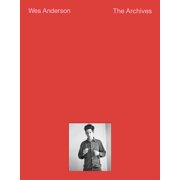 Wes Anderson The Archives, Paperback