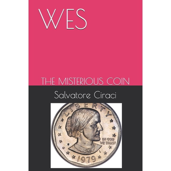Wes: The Misterious Coin, (Paperback)