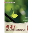 thumbnail image 1 of Pre-Owned Wesley Bible Lesson Commentary Vol. 1 (Paperback) 1632570939 9781632570932, 1 of 1