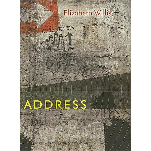 Wesleyan Poetry: Address (Hardcover)