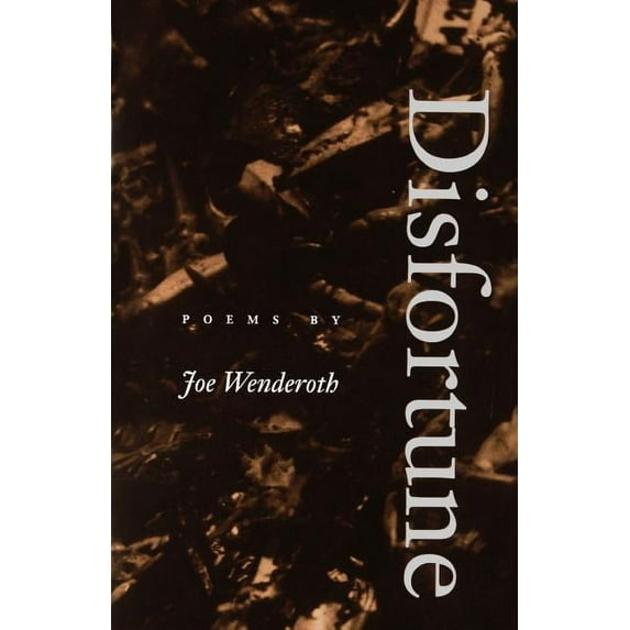 Wesleyan Poetry Disfortune, (Paperback)