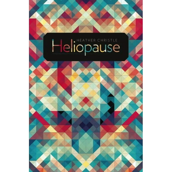 Wesleyan Poetry Heliopause, (Paperback)