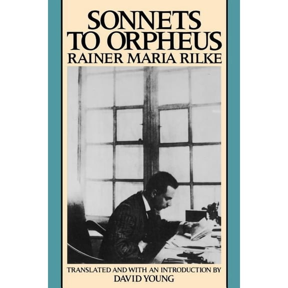 Wesleyan Poetry Sonnets to Orpheus, (Paperback)