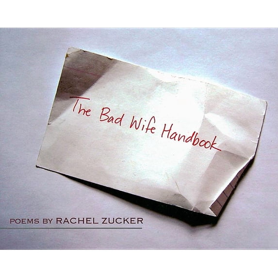 Wesleyan Poetry: The Bad Wife Handbook (Hardcover)