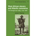 thumbnail image 1 of Pre-Owned West African Slavery and Atlantic Commerce: The Senegal River Valley, 1700-1860: 77 (African Studies, Series Number 77) Paperback, 1 of 1