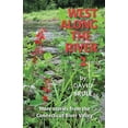 thumbnail image 1 of West Along the River 2: Stories from the Connecticut River Valley and Elsewhere, 1 of 1