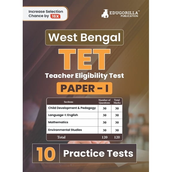 West Bengal TET (Teacher Eligibility Test) Paper 1 Book 2023 (English Edition) - 10 Practice Tests (1800 Solved Questions) with Free Access to Online Tests (Paperback)