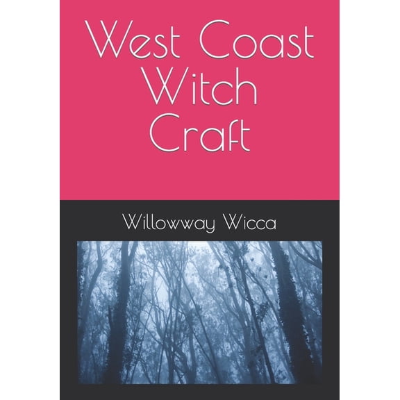 West Coast Witch Craft, (Paperback)
