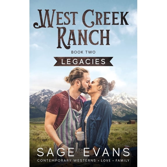 West Creek Ranch Legacies: A Modern Western Romance, Book 2, (Paperback)
