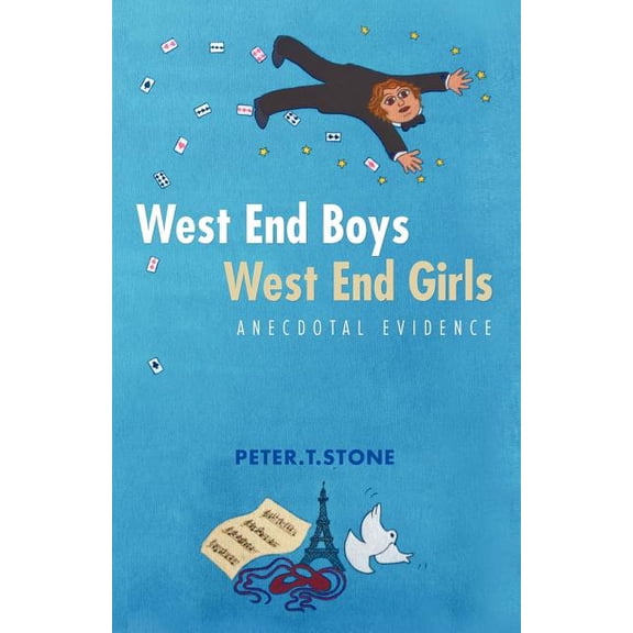 West End Boys West End Girls : Anecdotal Evidence
