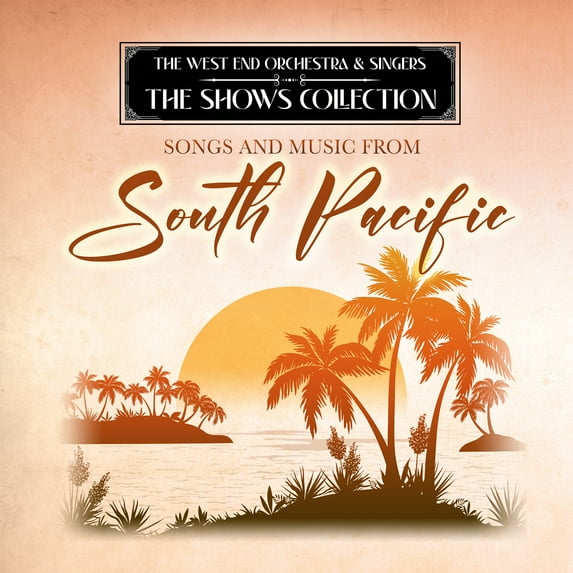 West End Orchestra & Singers - Performing Songs and Music from South Pacific - Music & Performance - CD