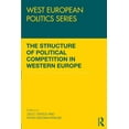 thumbnail image 1 of West European Politics The Structure of Political Competition in Western Europe, (Paperback), 1 of 1
