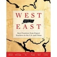 thumbnail image 1 of West Meets East: Best Practices from Expert Teachers in the U.S. and China, (Paperback), 1 of 1