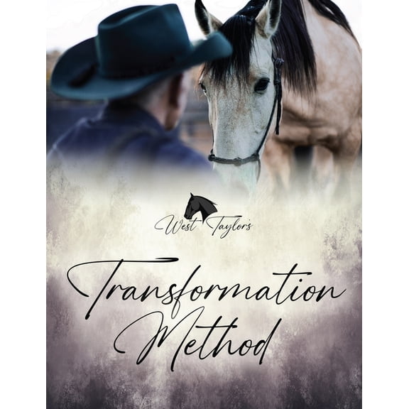 West Taylor's Transformation Method: A Scientific Method To Release Fear And Insecurities, (Paperback)