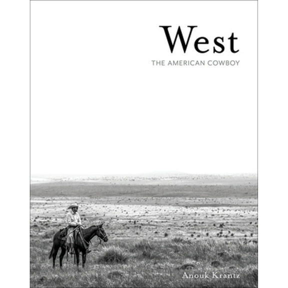 Pre-Owned West: The American Cowboy (Anouk Masson Krantz) Hardcover