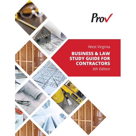 West Virginia Business and Law Study Guide for Contractors, 6th Edition