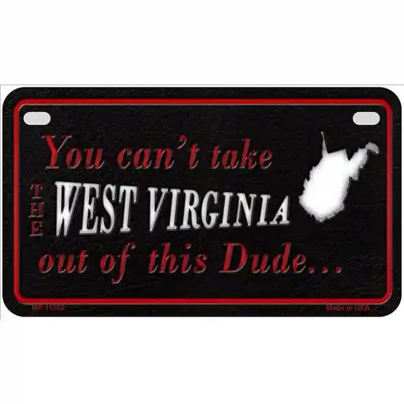 West Virginia Dude Novelty Metal License Plate 7" x 4" Motorcycle (MP)