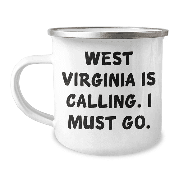 West Virginia Enthusiasts' Camping Mug for Mom's Special Day, Funny Quote Gifts from Friends
