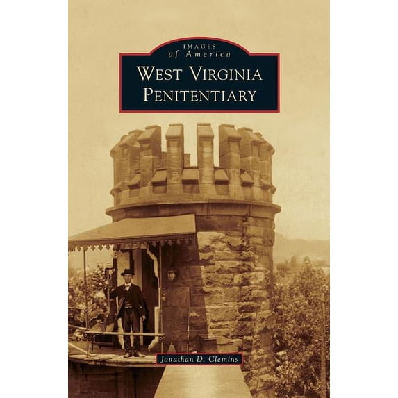 West Virginia Penitentiary (Hardcover)