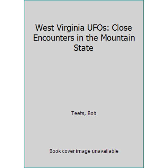 Pre-Owned West Virginia UFO's: Close Encounters in the Mountain State (Paperback) 0929915135 9780929915135
